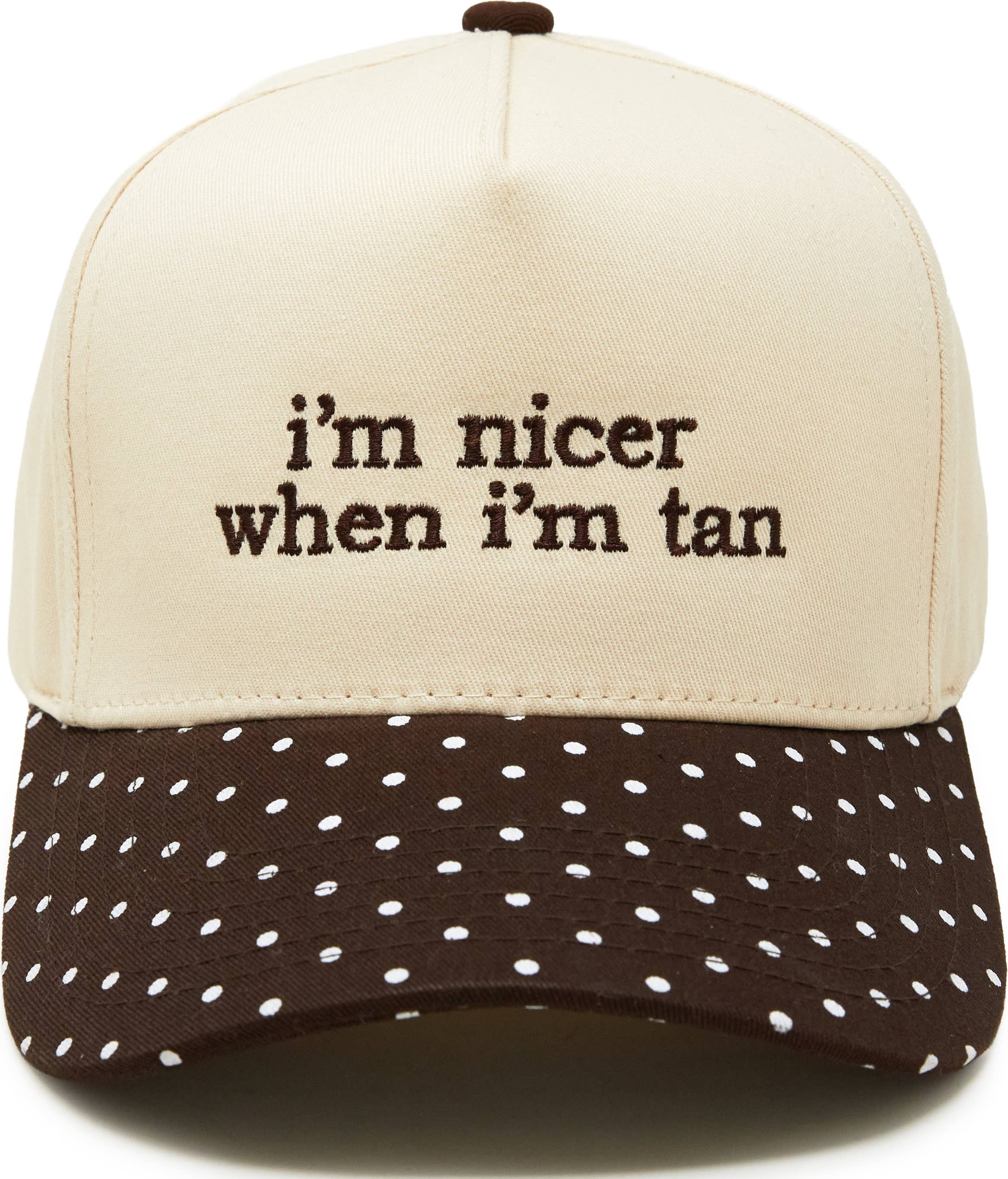 I'm nicer when I'm tan